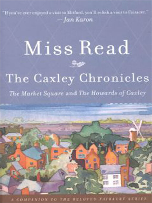 Title details for The Caxley Chronicles by Miss Read - Wait list